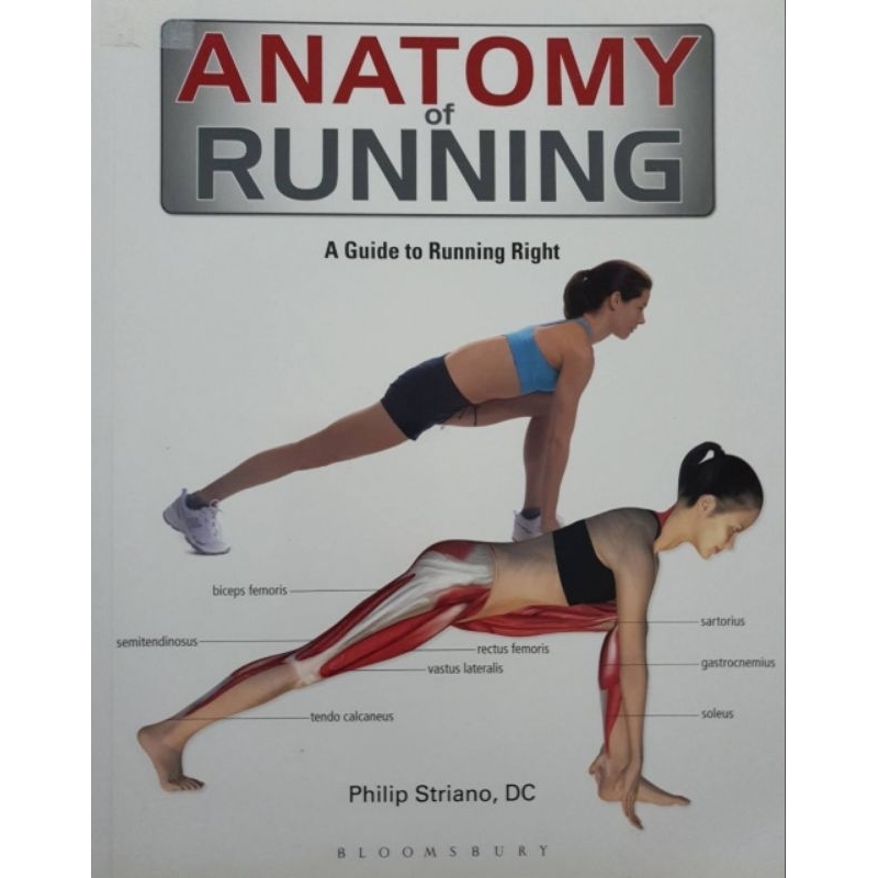 Anatomy of Running: A Guide to Running Right Paperback