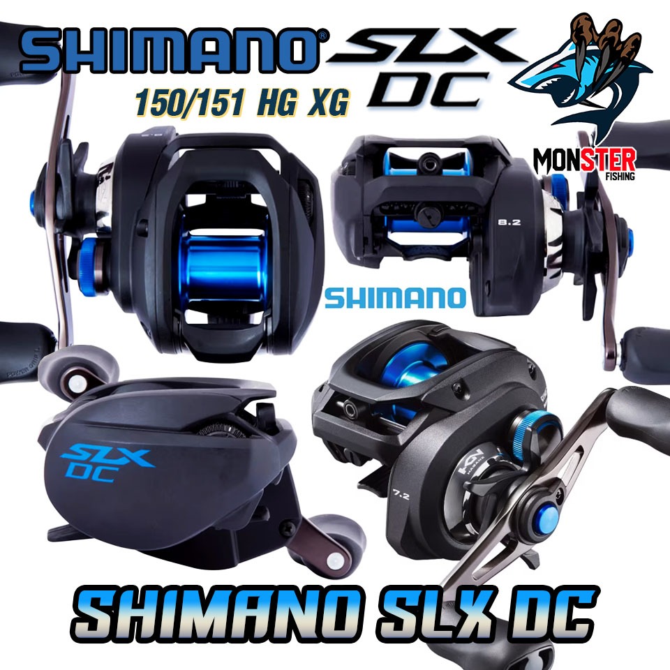 รอกหยดน้ำชิมาโน่ SHIMANO SLX DC 150/151 HG และ XG มีทั้งหมุนซ้ายและหมุนขวา (มีรอบ 6.3:1/7.2:1/8.2:1)