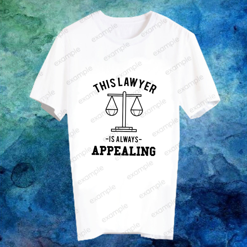 เสื้อยืดอาชีพ เสื้อคำพูด Lawyer ทนายความ ทนาย นิติศาสตร์ ของขวัญ วันเกิด รับปริญญา LAWYER25