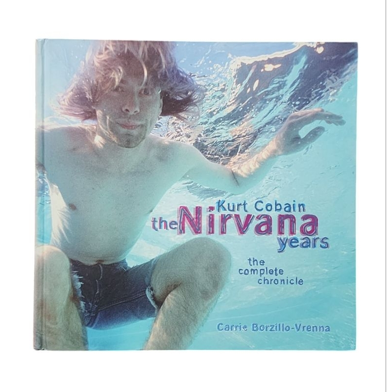 หนังสือ Kurt Cobain the Nirvana years ปกแข็ง ภาษาอังกฤษ 190หน้า มือสอง สภาพดี ภาพสีทั้งเล่ม หายาก