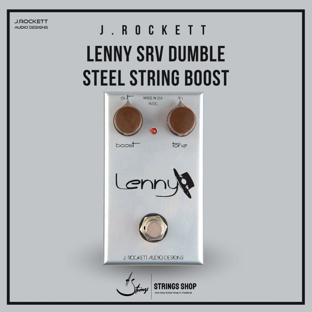 เอฟเฟกีตาร์ J.Rockett Lenny Srv Dumble Steel String Boost