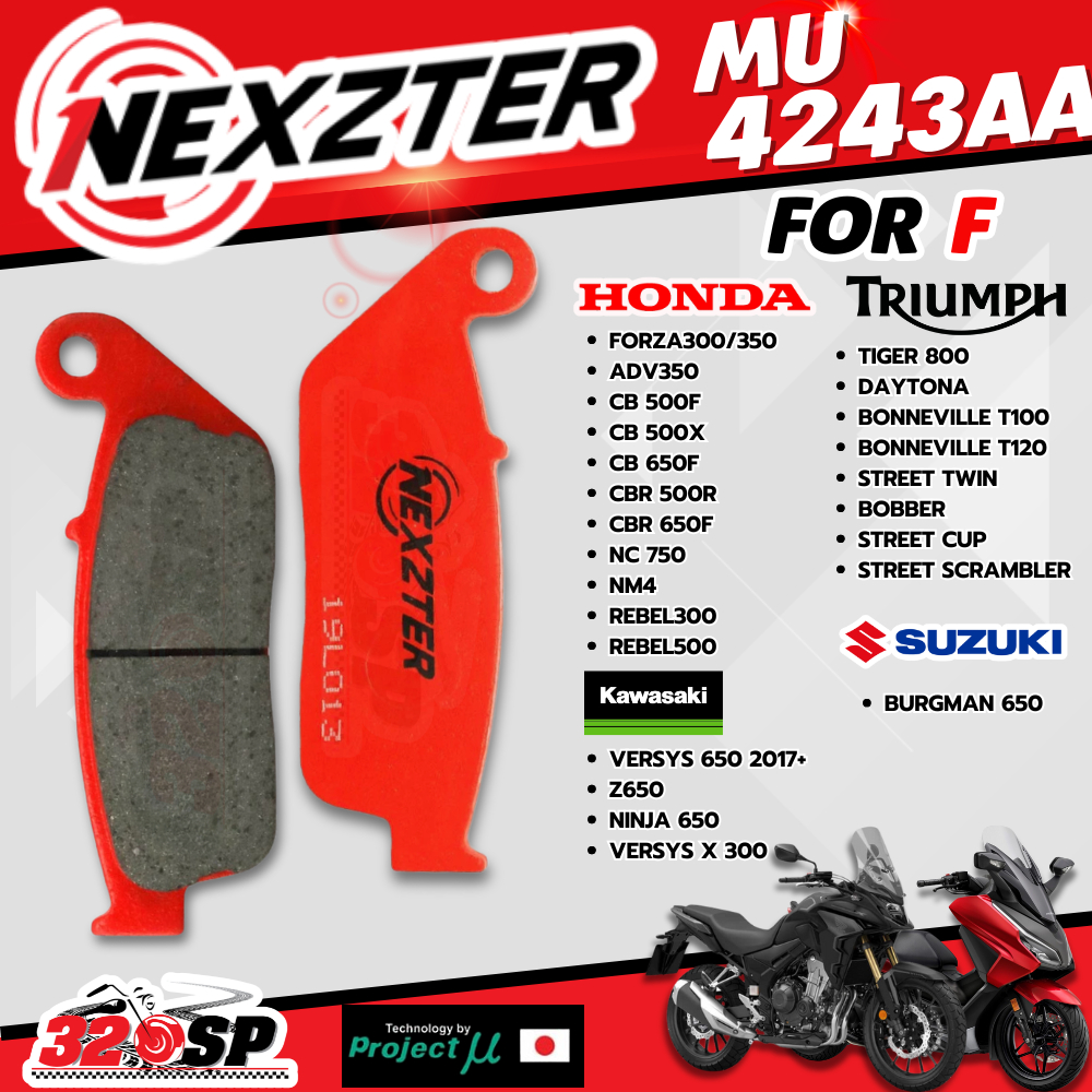 ผ้าเบรค Nexzter รหัส MU4243AA สำหรับ Forza/ADV350/CB500X/F/CBR500R/CBR650F/REBEL300/Z650/NINJA650/VERSYS650-17+/ 320sp