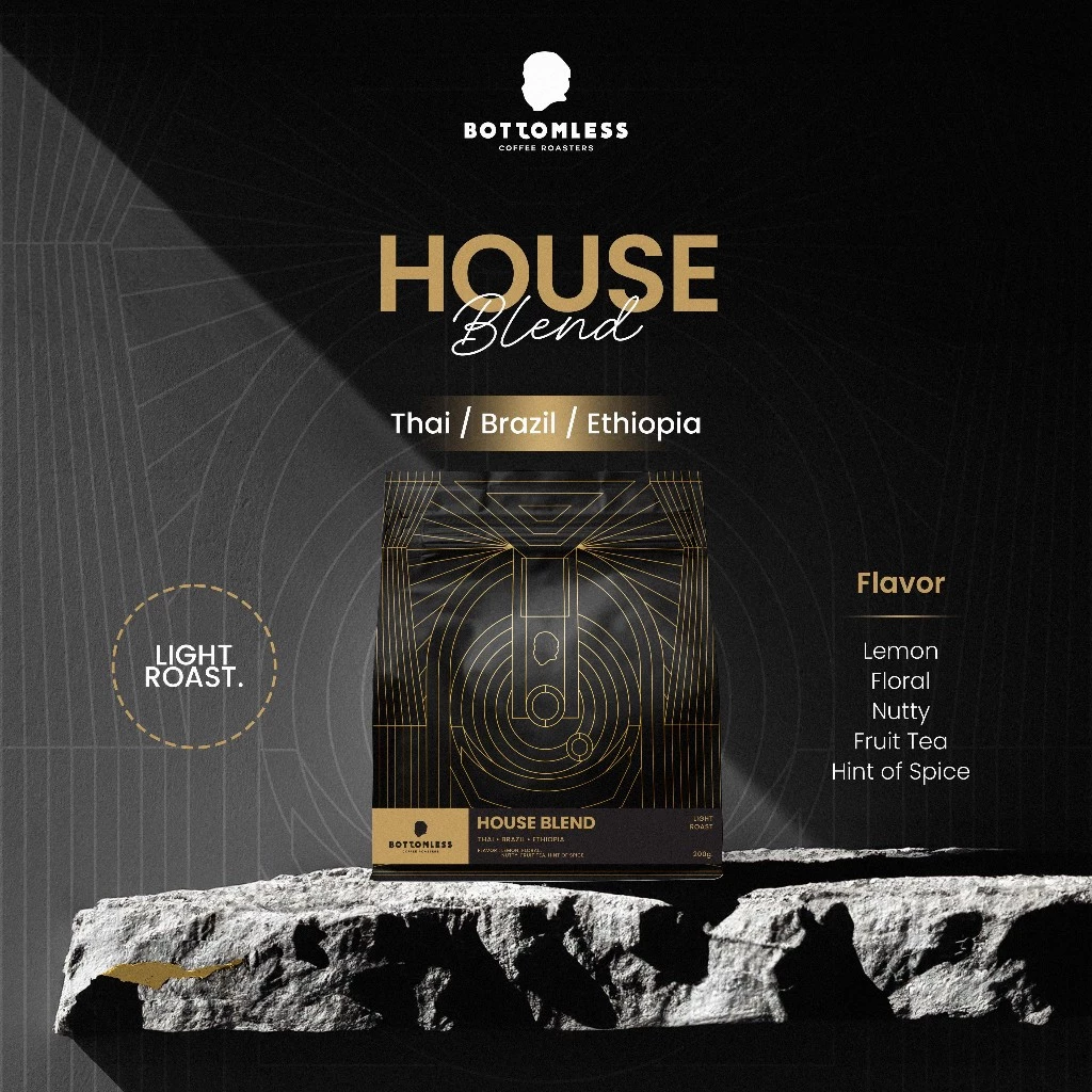 [Bottomless] เมล็ดกาแฟ บอททอมเลส - House Blend (บราซิล-เอธิโอเปีย-ไทย) คั่วอ่อน
