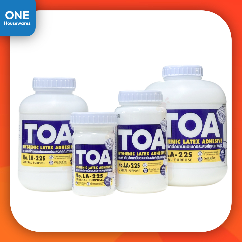 กาวลาเท็กซ์ TOA LA-22S ขนาด 4, 8, 16 และ 32 ออนซ์