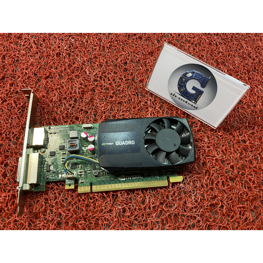 VGA NVIDIA QUADRO 600S 2000S - หลายรุ่น / K2000 / P2000 / K620 / P600 /