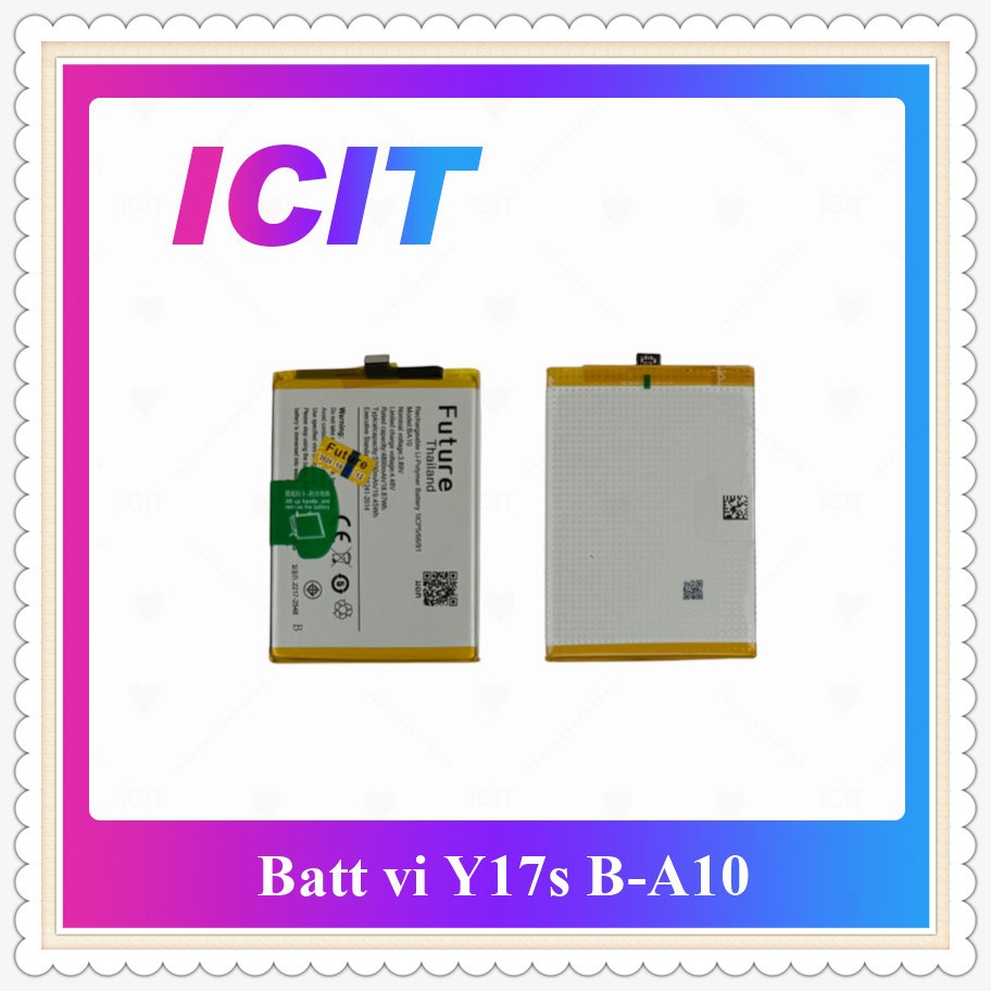 Battery Vi Y17s B-A10 อะไหล่แบตเตอรี่ Battery Future Thailand มีประกัน1ปี อะไหล่มือถือ ICIT-Display