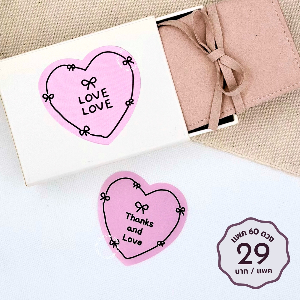 [พร้อมส่ง🇹🇭] สติ๊กเกอร์ Thanks and Love 🎀 size 5cm (แพค 30 ดวง | 60 ดวง)