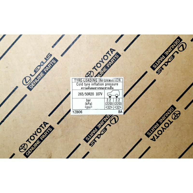 สติกเกอร์ แรงดันลมยาง 265/50R20 ของแท้ Toyota Fortuner รหัสYZB06