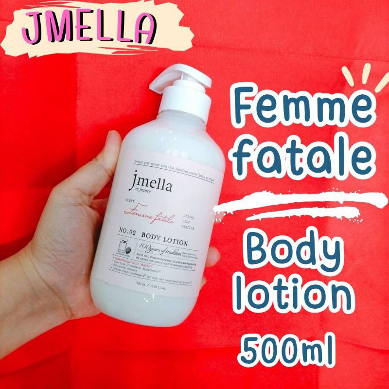 เก็บโค้ดส่วนลดทักเเชท Jmella in France Femme Fatale Body lotion 500ml โลชั่นบำรุงผิว กลิ่นหอมดอกไม้อันแสนอบอุ่น