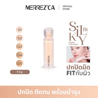 Merrezca Silky Fit Liquid Concealer คอนซีลเลอร์เนื้อบางเบาพิ…