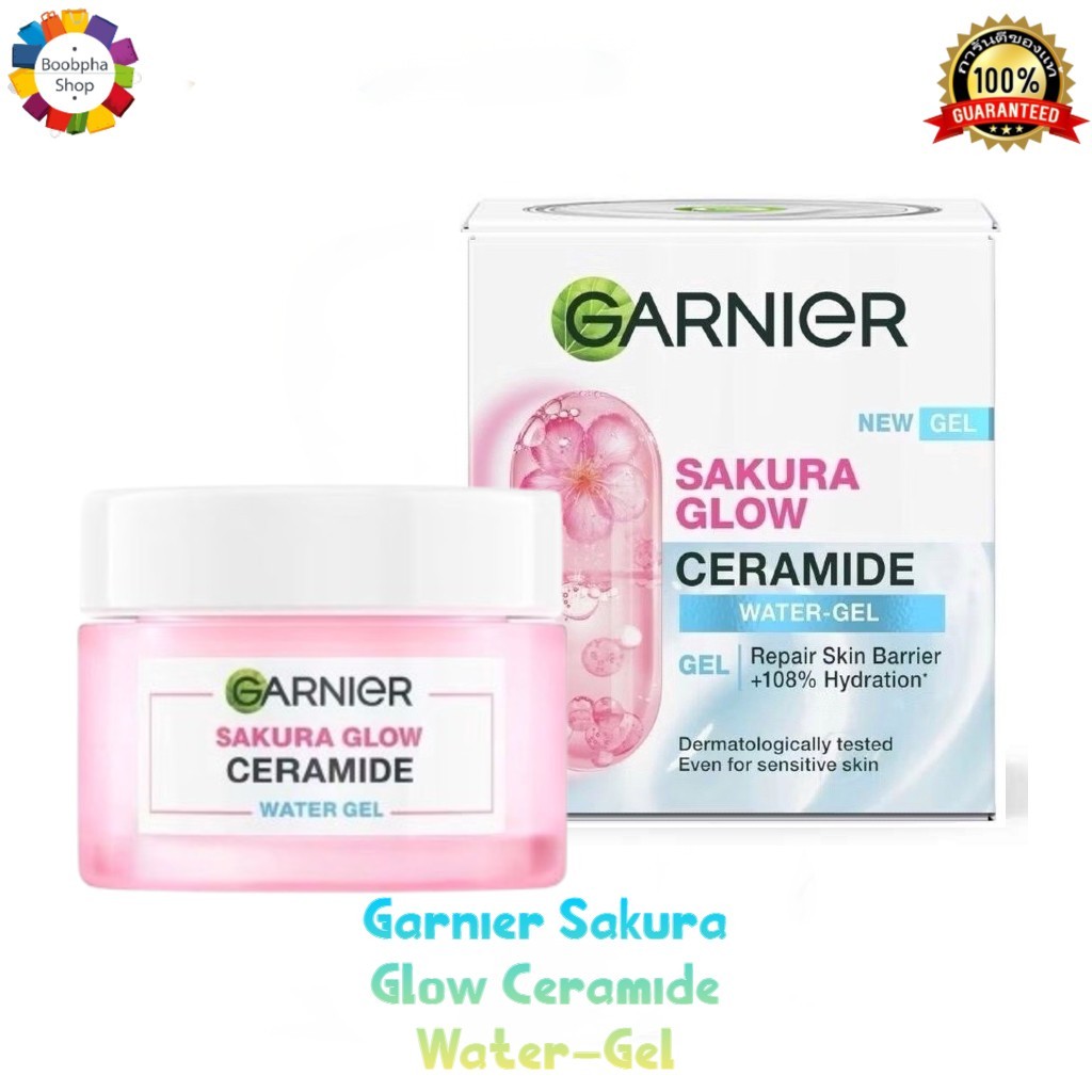 ✅ Garnier Sakura Glow Ceramide Water Gel 50ml การ์นิเย่ ซากุระ โกลว์ เซราไมด์ วอเตอร์-เจล 50มล ครีมการ์นิเย่ ครีมบำรุง