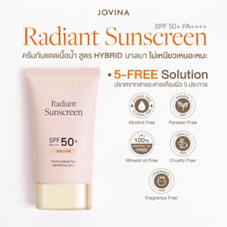ครีมกันแดด Jovina Radiant Sunscreen SPF 50+ PA++++ ปกป้องผิวจากแสงแดดและฝุ่น PM2.5 ขนาด 30ml
