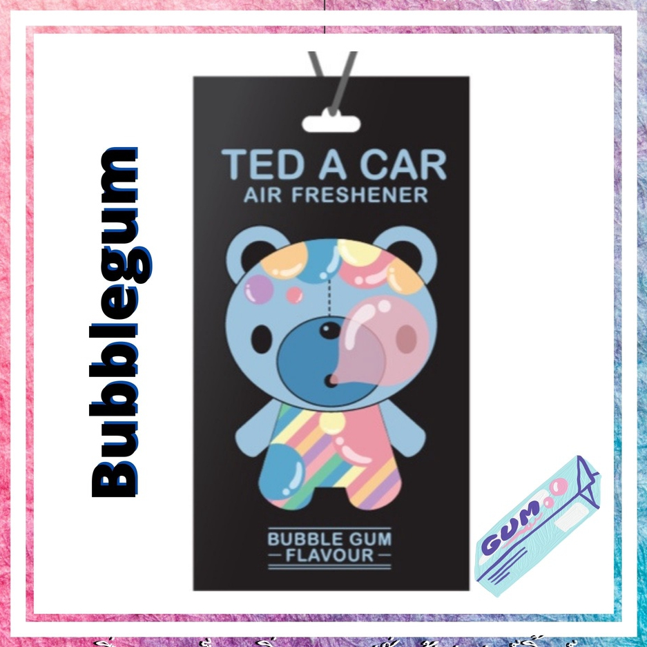 [ล็อตใหม่] Ted A Car : Bubble Gum แผ่นน้ำหอมปรับอากาศ กลิ่น หมากฝรั่ง บั้บเบิ้ลกัม