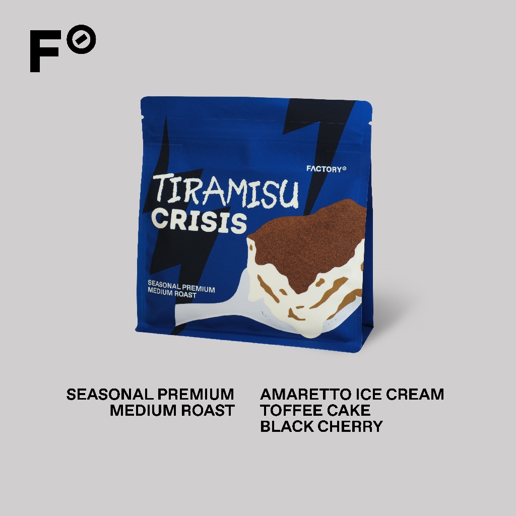 เมล็ดกาแฟเบลนด์ Tiramisu Crisis (พรีเมี่ยม) | House Blend | Factory Coffee