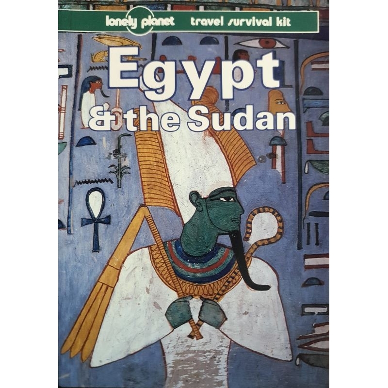 Egypt & the Sudan (LONELY PLANET EGYPT) : Scott Wayne