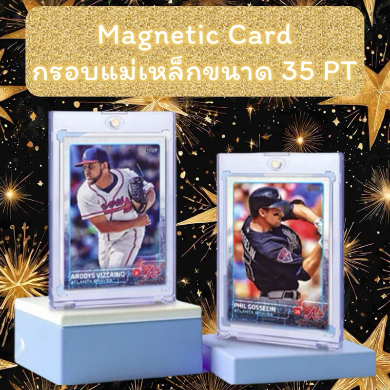 กรอบแม่เหล็ก Magnetic Card ขนาด 35PT ขนาดใส่กาด Mtg Bot Smn Pokemon