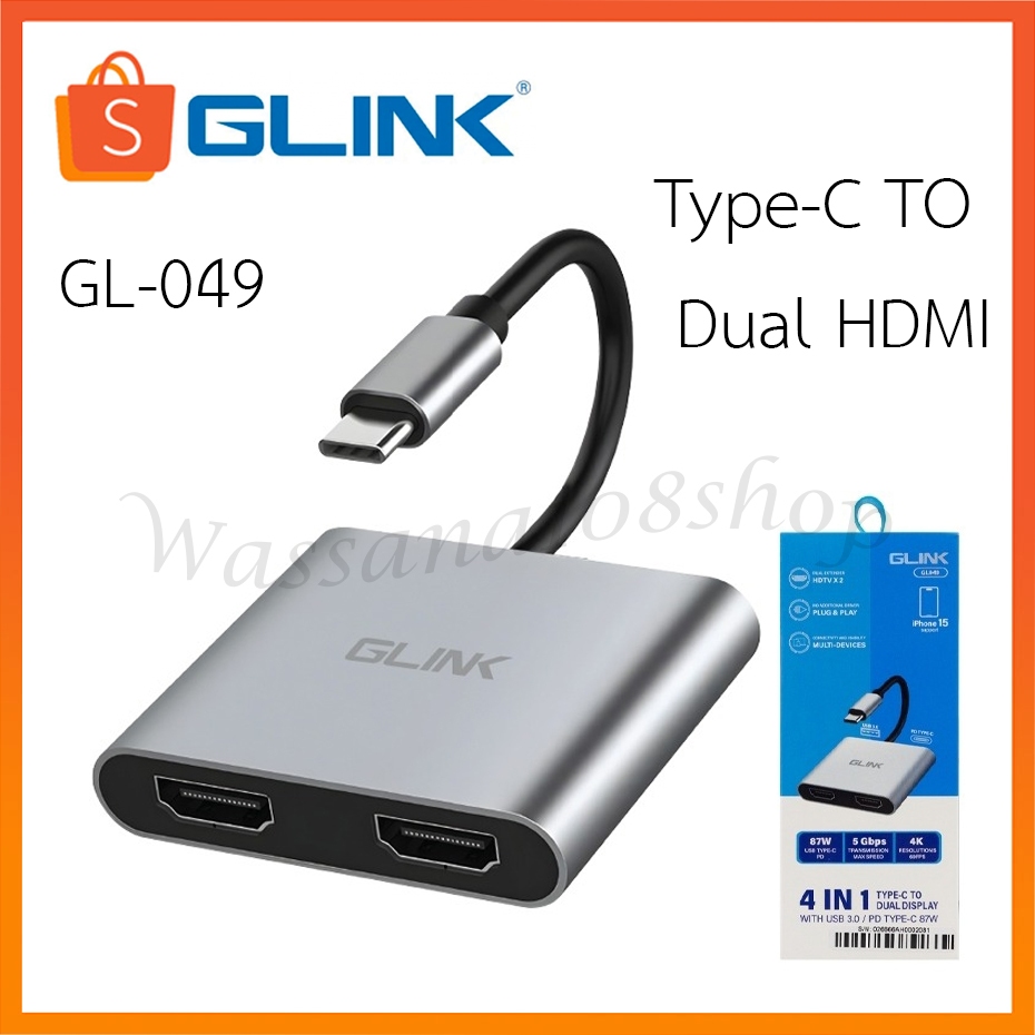GLINK GL-049 Type-C TO Dual HDMI Adapter 4in1 รองรับ 4K / USB3.0 / PD 87W ตัวแปลงต่อทีวี ต่อจอคู่