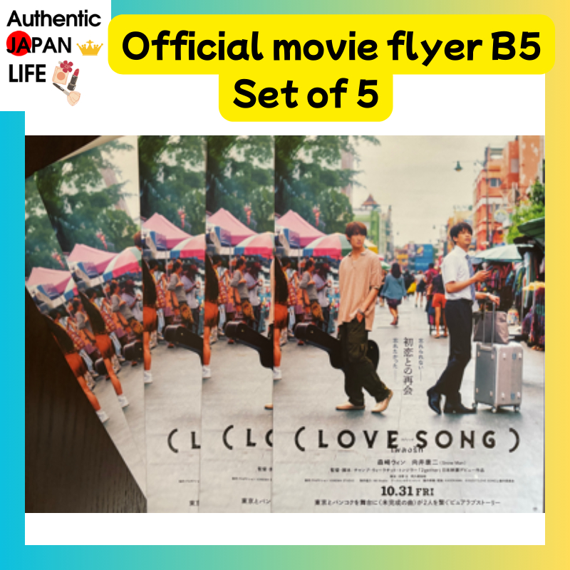 Thailand-Japan co-production [  ( LOVE SONG ) ]  Movie poster B5 Flyer 5 pcs set [ Direct From Japan