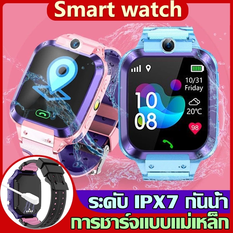 Smart watch นาฬิกาเด็ก 4G นาฬิกาติดตามตัวเด็ก มี GPS เมนูไทย วีดีโอคอล Smart watch Kid โทรเข้า-ออกติดตามตำแหน่ง