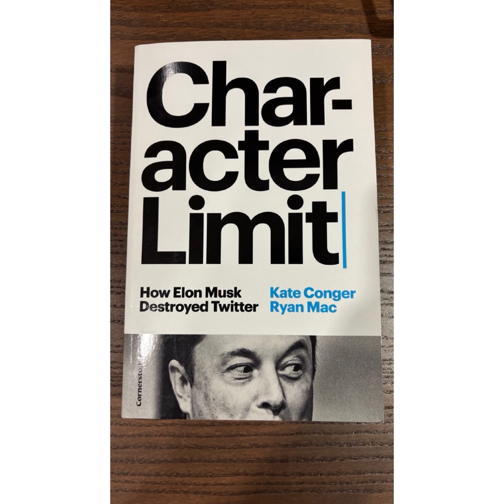 Character Limit: How Elon Musk Destroyed Twitter