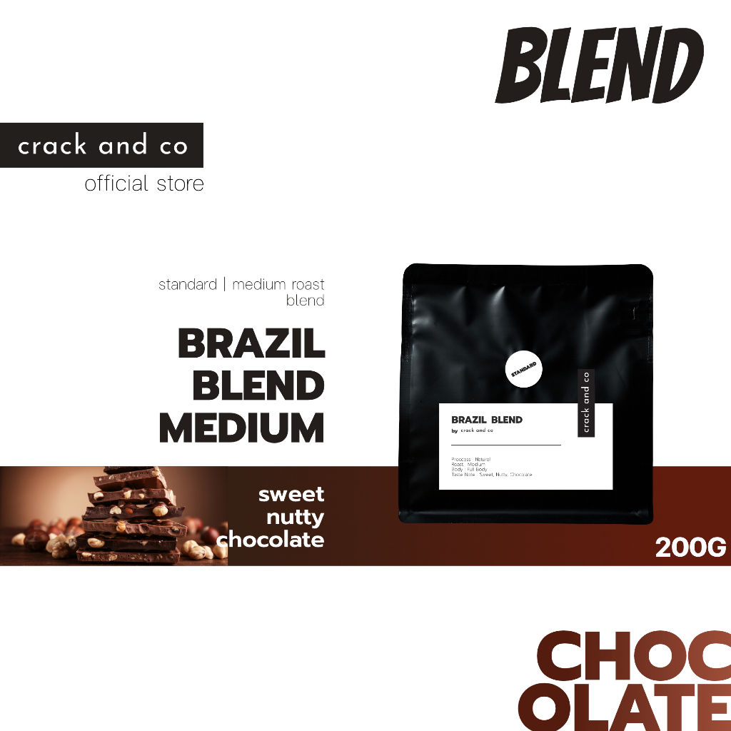 200G-1KG | Brazil Blend Medium by crack and co เมล็ดกาแฟคั่ว