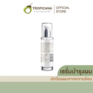 Tropicana | ทรอปิคานา เซรั่มน้ำมันมะพร้าวบำรุงและปกป้องเส้นผมจากความร้อน กลิ่น COCONUT 70 ML