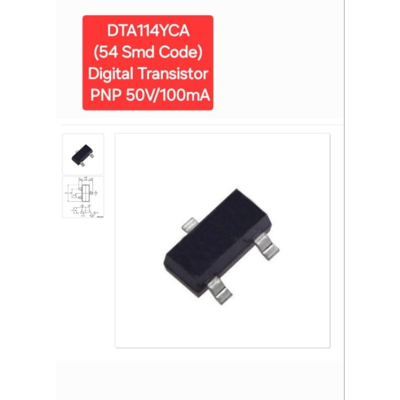 DTA114YCA (54 Smd Code) Digital Transistor PNP 50V/100mA(ห่อละ10ตัว)(ราคาห่อละ)