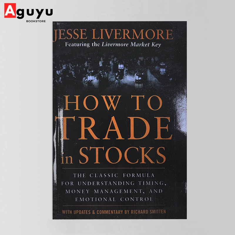 【หนังสือภาษาอังกฤษ】How to Trade In Stocks by Jesse LIVERMORE