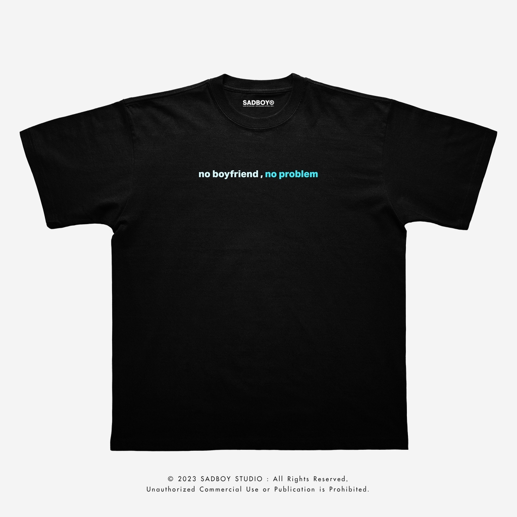 [ส่งด่วน 24 ชม.] SADBOY® | No problem | Semi-Oversized | 100% Organic Cotton
