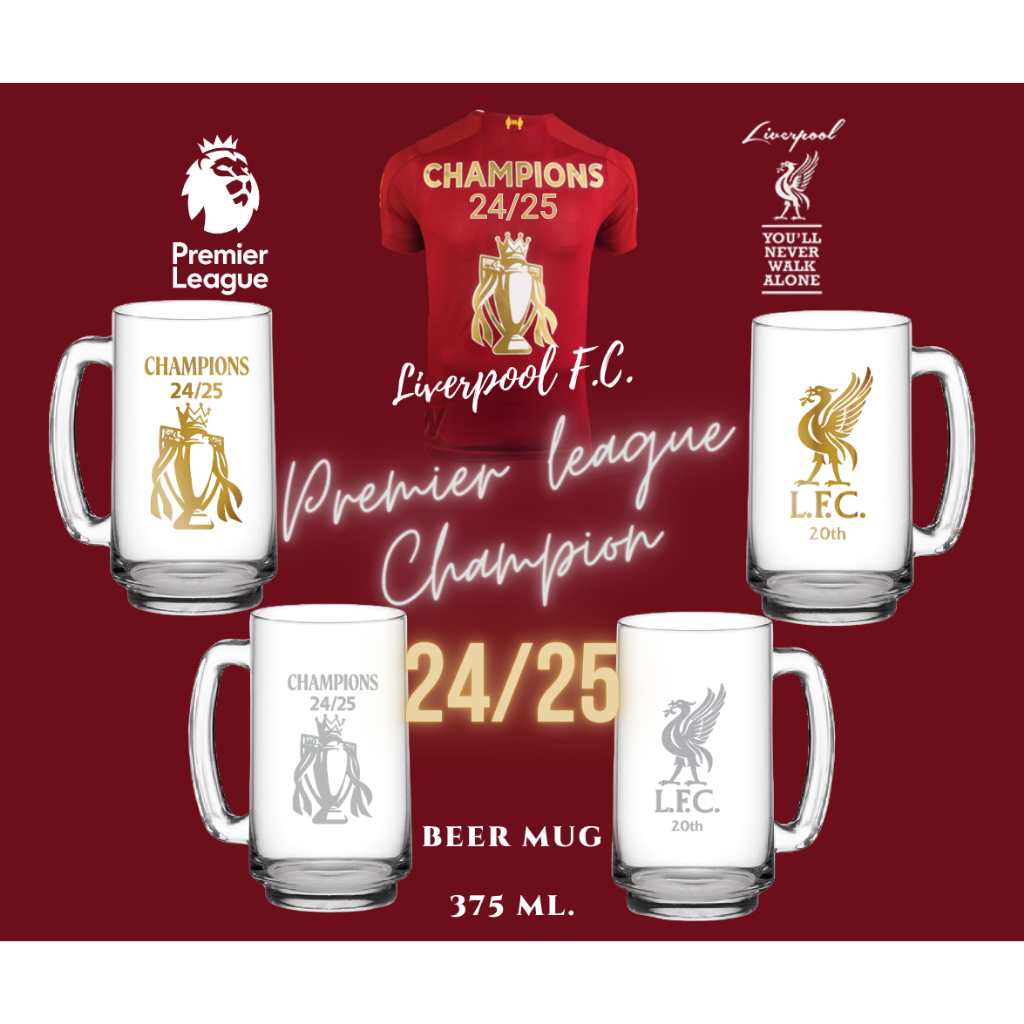 แก้วเบียร์ลิเวอร์พูล CHAMPIONS 24/25 (357 ml) (Fanmade)
