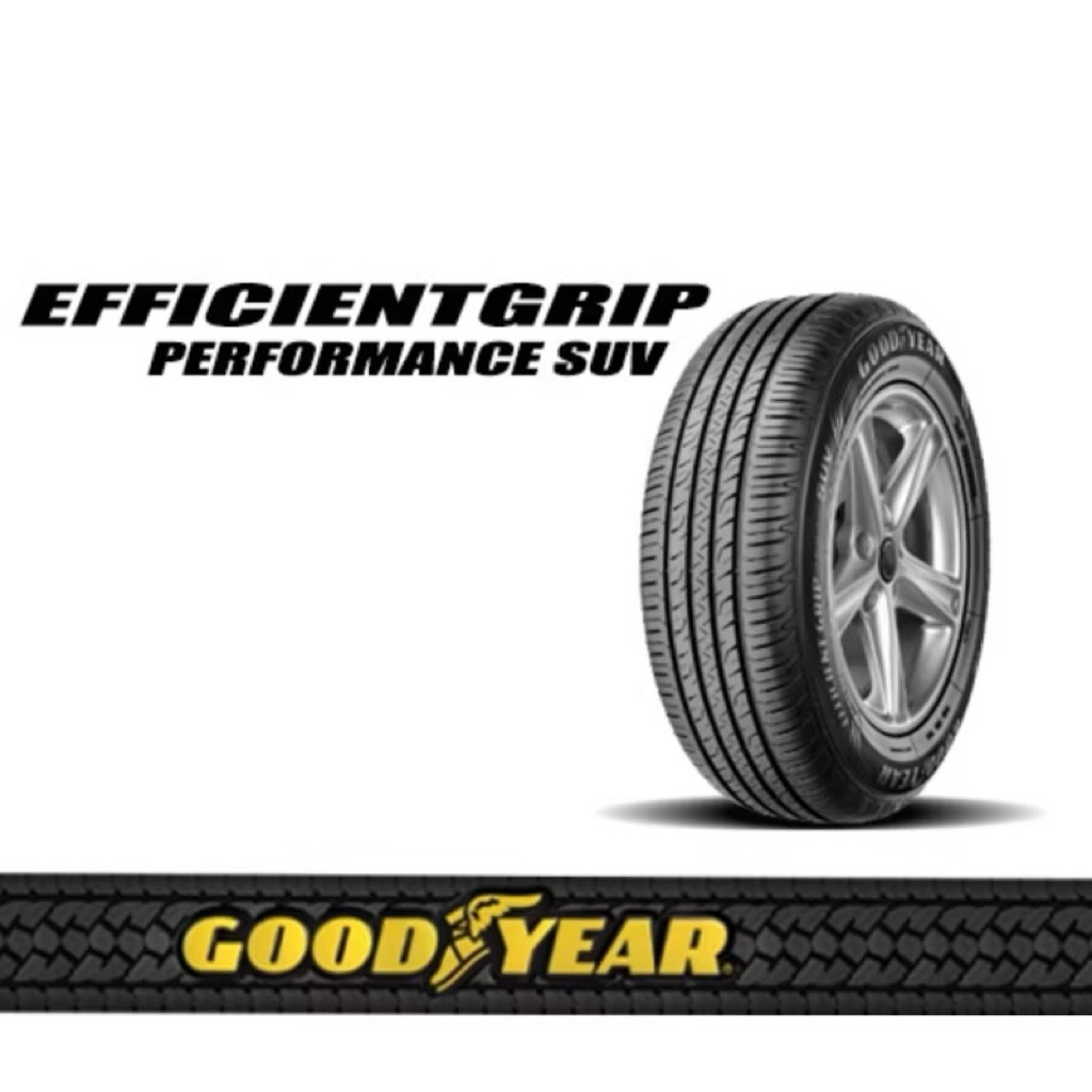 ยางรถยนต์ GOODYEAR 225/55 R18 รุ่น EFFICIENT GRIP PERFORMANCE SUV 102V VOL *CH (จัดส่งฟรี!!! ทั่วประ