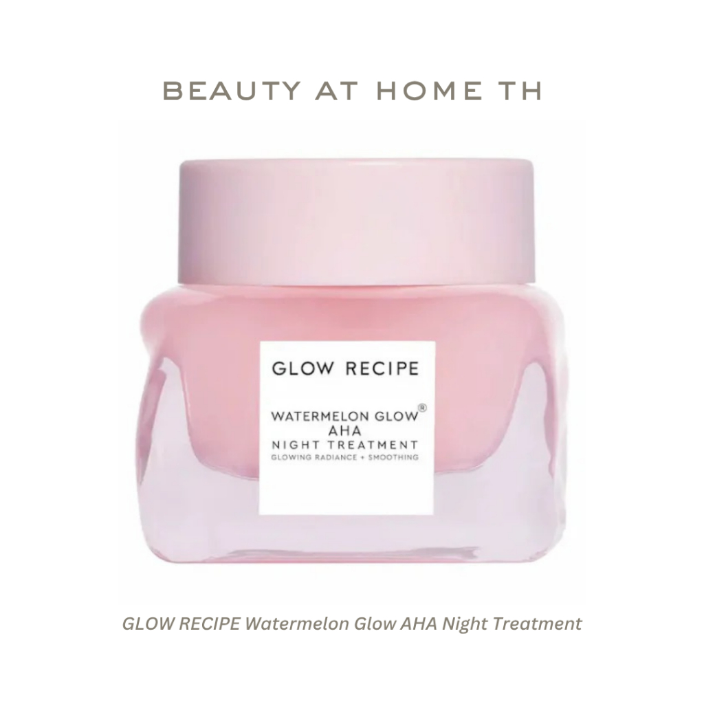 *พร้อมส่ง* GLOW RECIPE Watermelon Glow AHA Night Treatment (CHOOSE ONE SIZE)