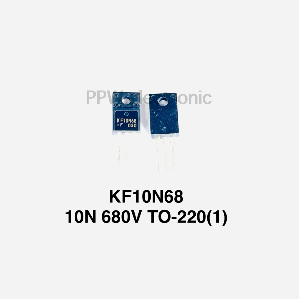 (แพ็ค1ตัว) KF10N68 10N68 KF10N68F TO220 10A 680V แบรนด์ KEC N-CHANNEL MOS FIELD EFFECT TRANSISTOR TO