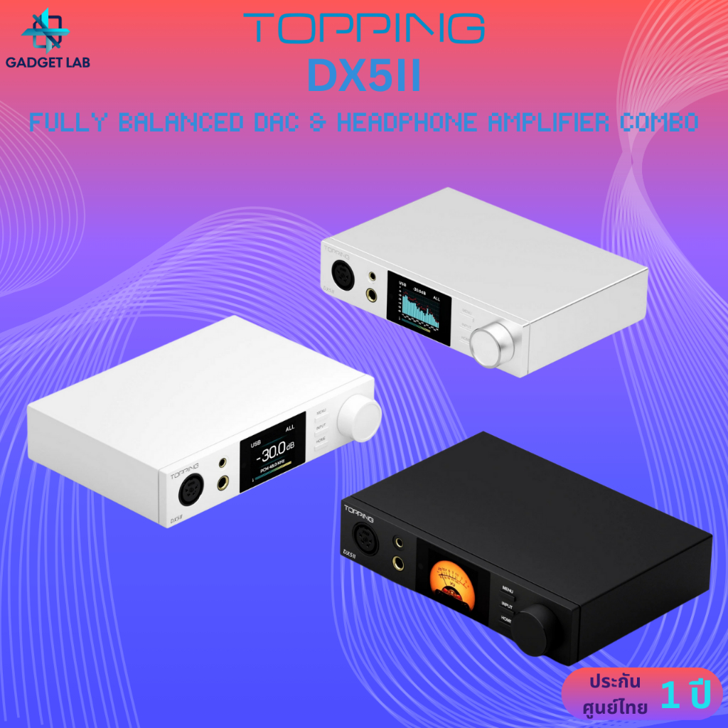 Topping DX5II DAC & แอมป์หูฟังแบบ Fully Balanced (ประกันศูนย์ไทย)