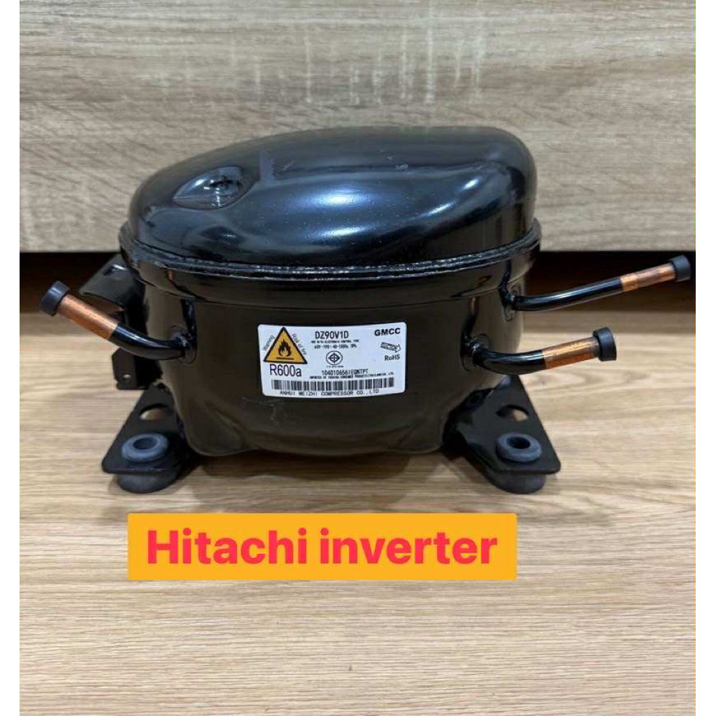 คอมเพรสเซอร์ ตู้เย็น HITACHI inverterใช้กับ DZ90X1D อินเวอร์เตอร์(คอมพ์ใหม่ มีน้ำมันคอมพ์พร้อมใช้งาน