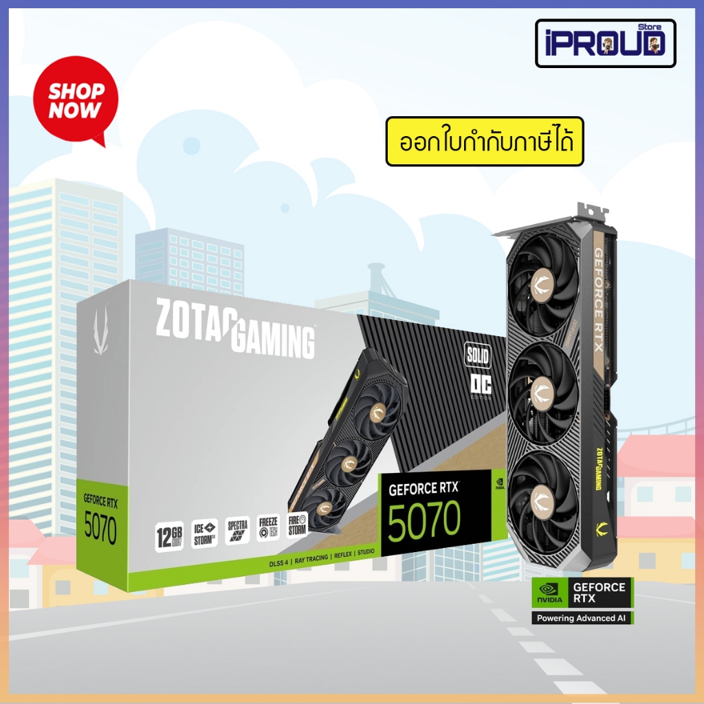 VGA (การ์ดแสดงผล) ZOTAC GAMING GEFORCE RTX 5070 SOLID OC - 12GB GDDR7 (ZT-B50700J-10P)