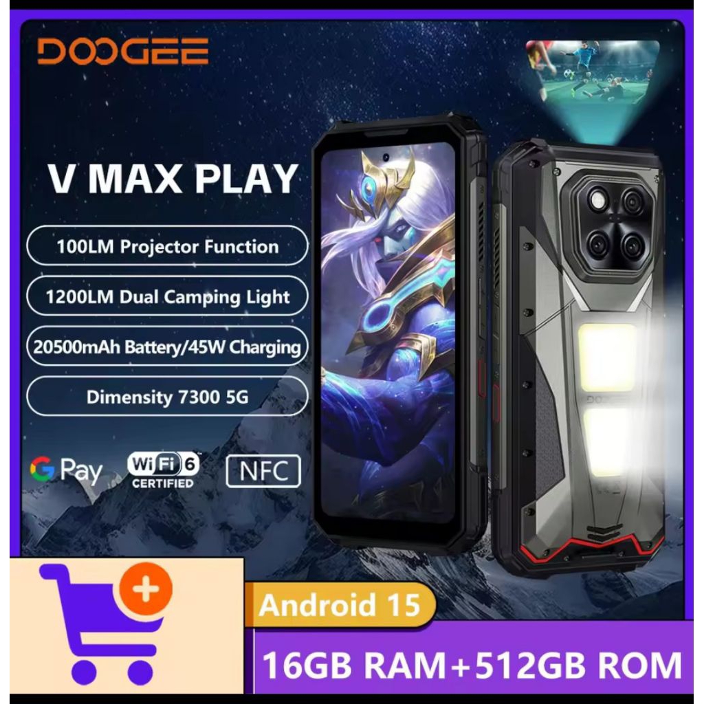 Doogee V Max Play 5G พร้อมโปรเจคเตอร์ แรม 36 GB รอม 512 GB แบตเตอรี่ 20500 mAh หน้าจอ 6.78 นิ้ว  And