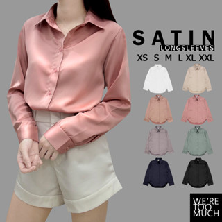 WERETOOMUCH (SH639) เสื้อเชิ้ตคอปก แขนยาว ผ้าซาติน เนื้อนุ่ม…
