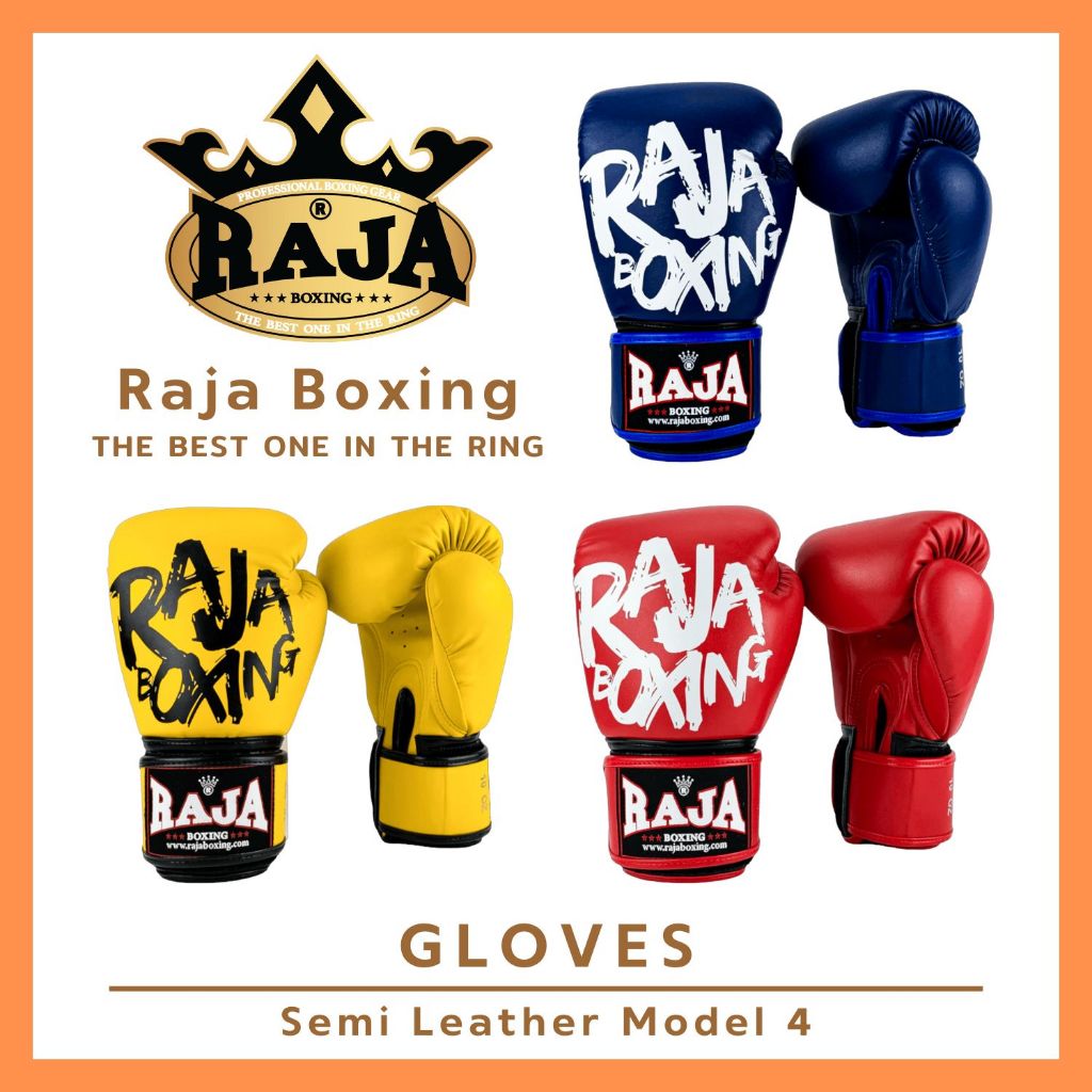 นวมชกมวยหนังแท้ นวมมวยไทย นวมราชา ถุงมือ นวมต่อย RAJA  BOXING Gloves Model 4 Leather (หนังวัวแท้ 100%)