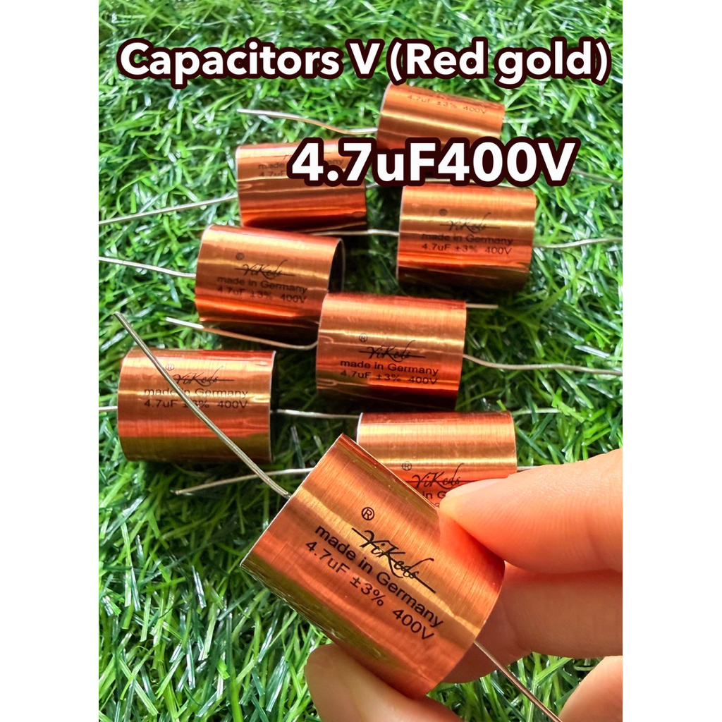 Capacitors V (Red gold)4.7UF400V C คุณภาพสูงจากเยอรมัน(ราคาต่อชิ้น)