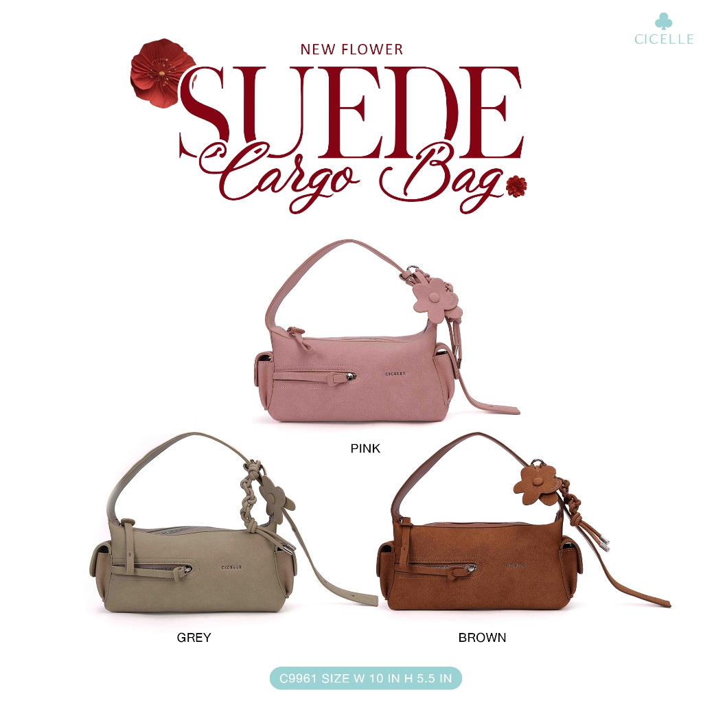 #C9961 Suede Cargo Bag CICELLE🌸💞แบรนด์ CICELLE (ซี-เซล)   สไตล์ Modern Luxury