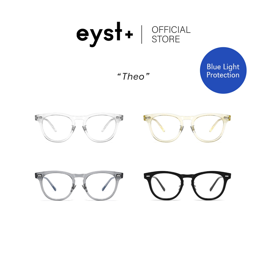 EYST+ Series | THEO แว่นตาป้องกันแสงกันสีฟ้า Blue Light & UV Protection