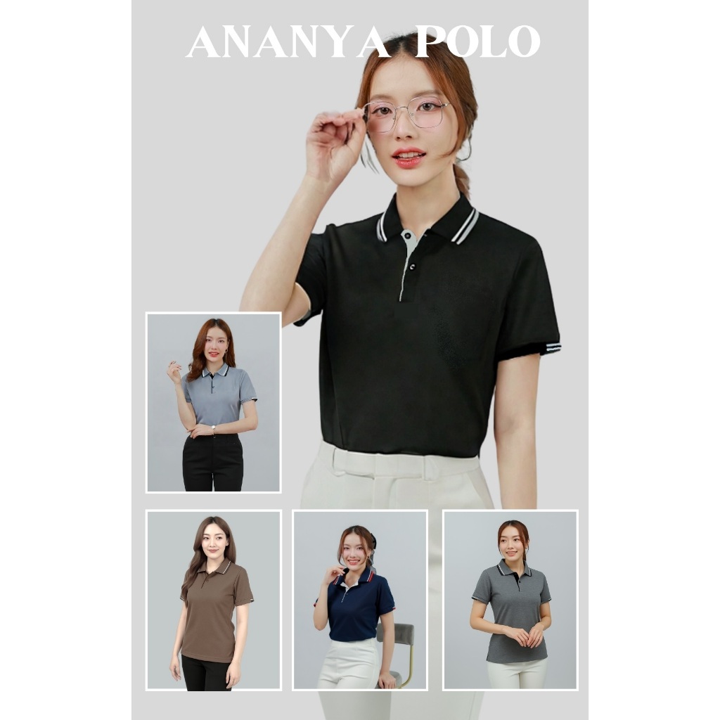 Ananya เสื้อโปโลผู้หญิง โทนสีมินิมอล ทรงเข้ารูปสวย ไม่มีกระเป๋า