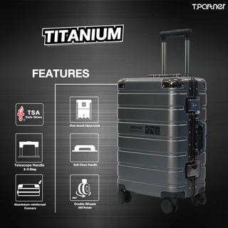 [รับประกัน3ปี] Tpartner รุ่น Titanium - กระเป๋าเดินทางพันธ์ุแกร่ง ขนาด 20/24/29 โฉมใหม่โครงสร้างอลูมิเนียม ทนทานทุกมิติ