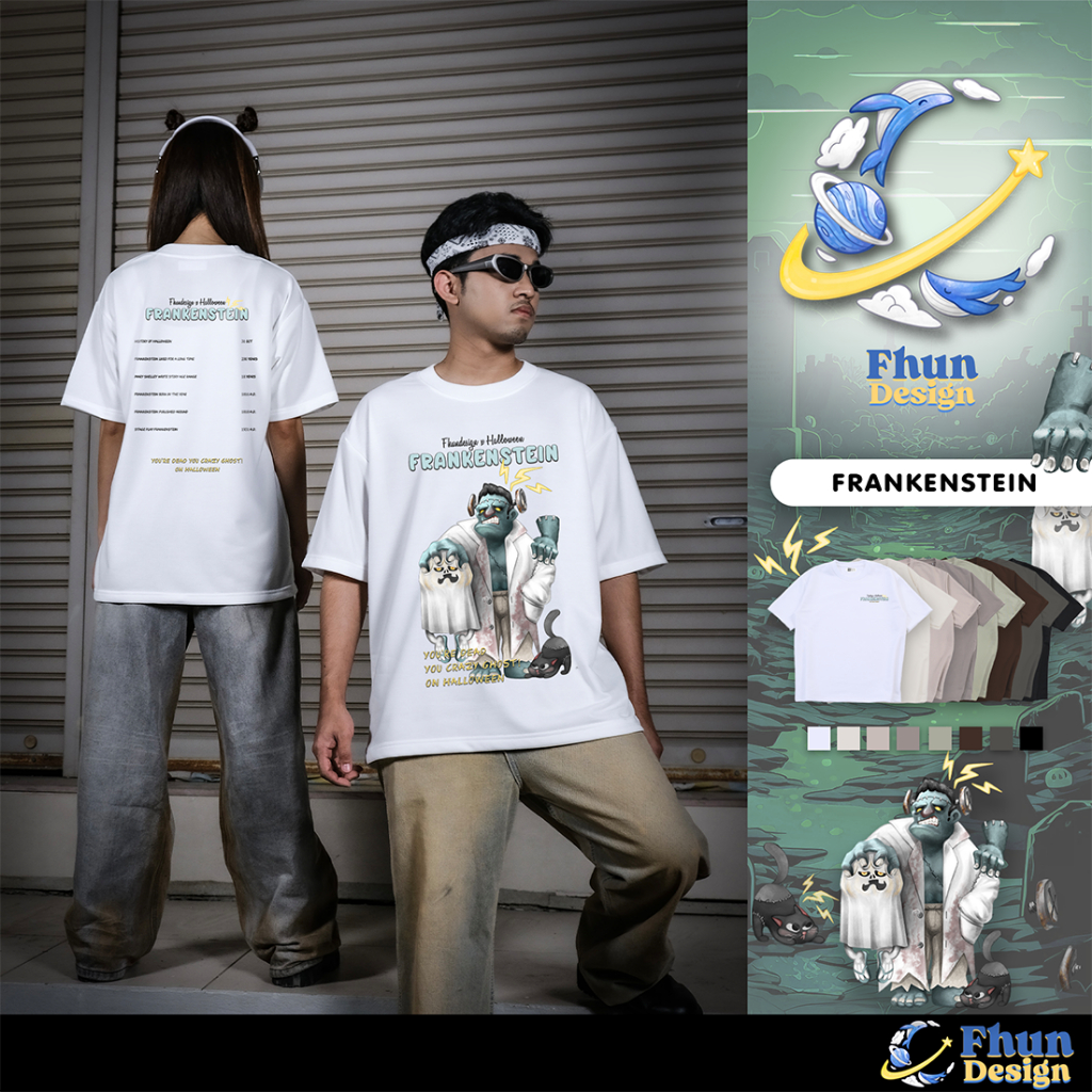 FhunDesign เสื้อยืดโอเวอร์ไซส์ คอลเลกชั่น Frankenstein หลายสี (ลิขสิทธิ์แท้100%)