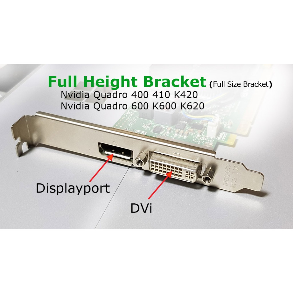 ขาย Bracket ขายาว สำหรับใส่การ์ดจอ Quadro 410 600 K420 K600 K620
