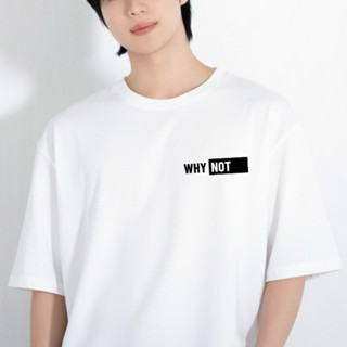 (New in Nov) เสื้อยืดขาวดำ มินิมอล Why not อกซ้าย มีไซส์ S-3…