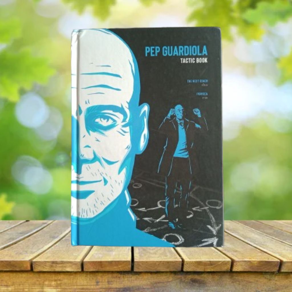 Pep Guardiola Tactic Book (ภาษาไทย) **มีตำหนิโดนน้ำ**