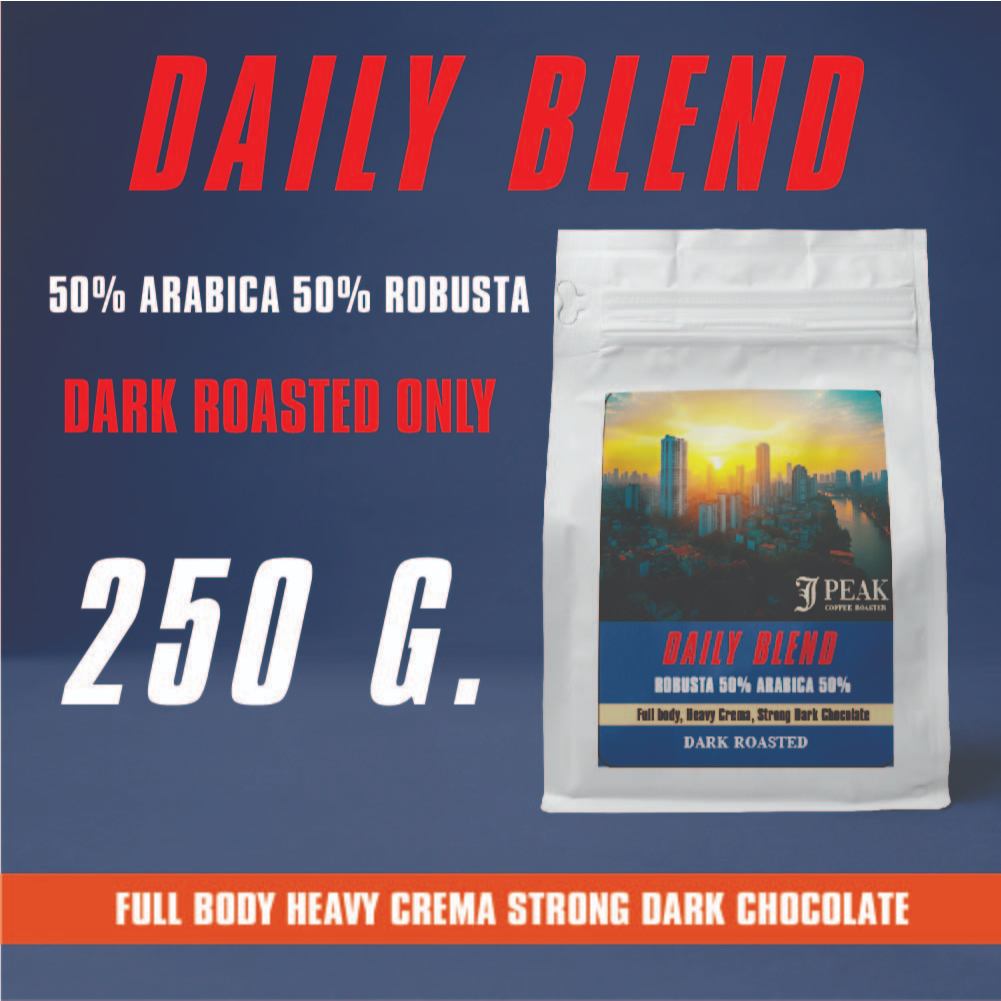 DAILY BLEND เมล็ดกาแฟคั่วเข้ม 250กรัม| 50% Robusta 50% Arabica  Dark Roast 250g.