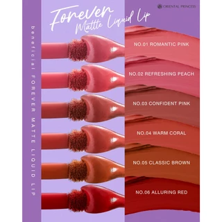 Oriental Princess ลิควิดลิปสติก beneficial Forever Matte Liquid Lip 3.5 g